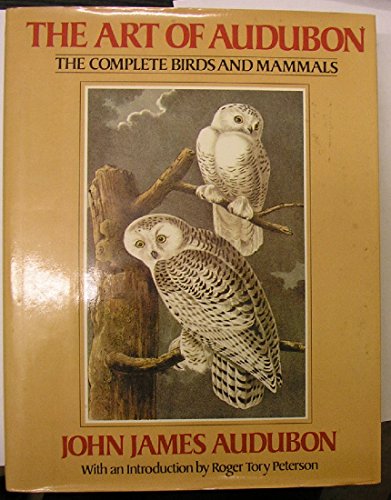 9780517324202: The Art of Audubon: The Complete Birds and Mammals