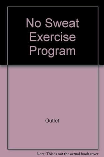 No Sweat Exercise Program