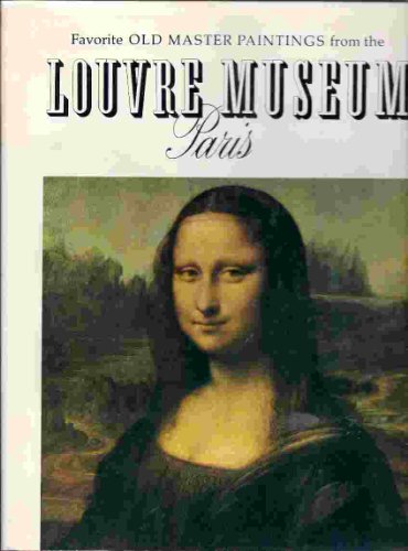 Stock image for Favorite Old Master Paintings From the Louvre Museum Paris for sale by Goodwill Books