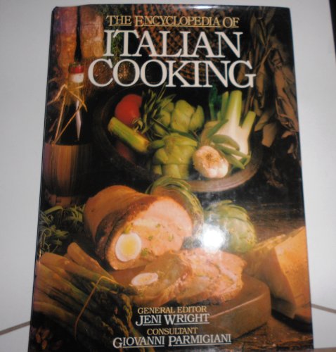 Beispielbild fr The Encyclopedia Of Italian Cooking zum Verkauf von Wonder Book