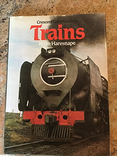 Imagen de archivo de Crescent Color Guide to Trains a la venta por Half Price Books Inc.