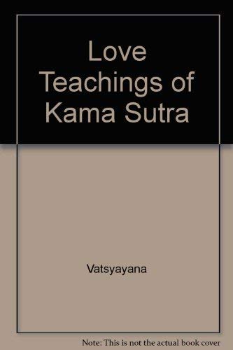 Stock image for Love Teachings Of Kama Sutra for sale by HPB-Red