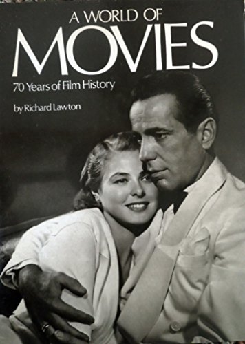 Imagen de archivo de A World of Movies: 70 Years of Film History a la venta por gearbooks
