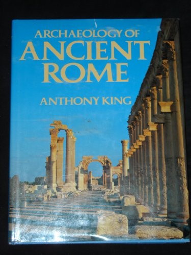 Stock image for Archeology of Ancient Rome for sale by ThriftBooks-Dallas