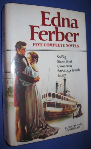Beispielbild fr Edna Ferber: Five Complete Novels zum Verkauf von BooksRun