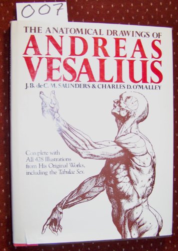 9780517356388: The Anatomical Drawings of Andreas Vesalius: With Annotations and Translations, a Discussion of the Plates and Their Background, Authorship, and Infl