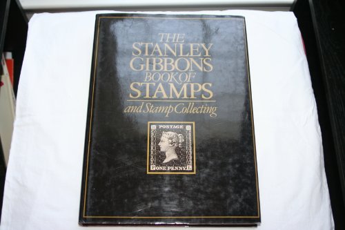 9780517358504: Stanley Gibbons Book of Stamp and Stamp Collecting