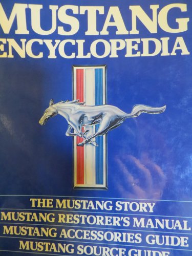 Stock image for Mustang Encyclopedia for sale by Nelsons Books