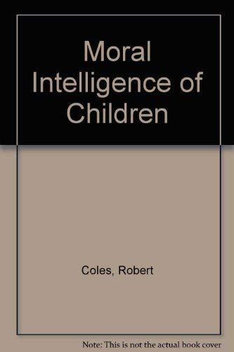 9780517361467: Moral Intelligence of Children