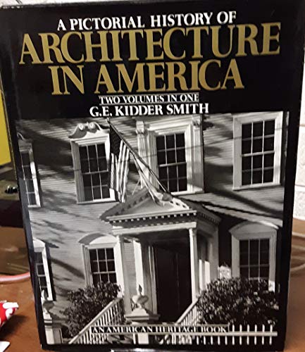 Stock image for A PICTORIAL HISTORY OF ARCHITECTURE IN AMERICA for sale by Russ States