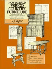 Stock image for How to Build Period Country Furniture for sale by BookHolders