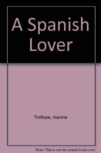 9780517364697: A Spanish Lover