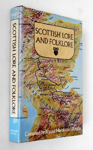 Stock image for The Scots Book of Lore and Folklore for sale by "Pursuit of Happiness" Books