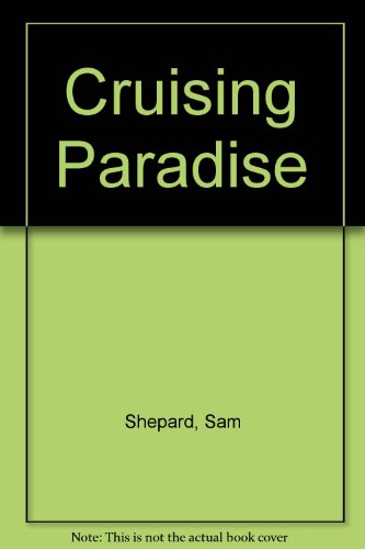 Cruising Paradise (9780517367780) by Shepard, Sam