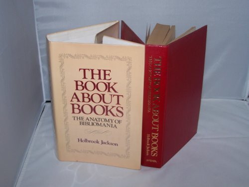 Stock image for The Book About Books: The Anatomy of Bibliomania for sale by SecondSale
