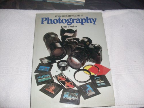 Imagen de archivo de Crescent Color Guide to Photography a la venta por Top Notch Books
