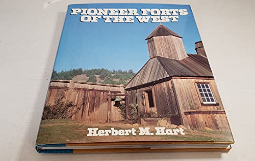 Imagen de archivo de Pioneer Forts of the West a la venta por ThriftBooks-Atlanta