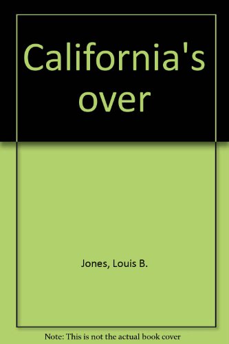 Stock image for California's Over for sale by Reed's Rare Books