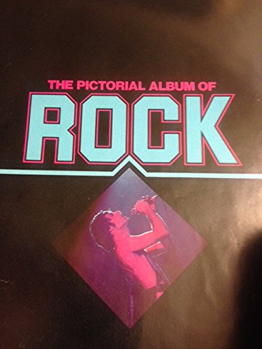 Imagen de archivo de The Pictorial Album of Rock a la venta por BookHolders