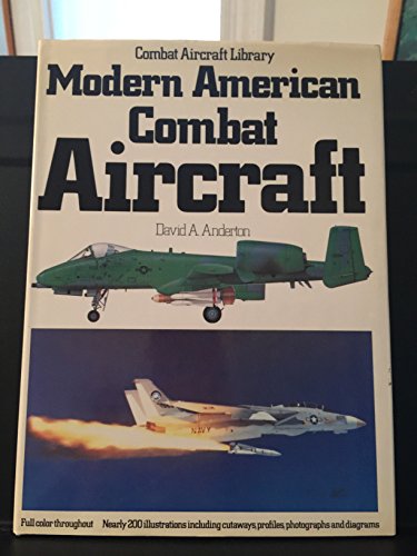Stock image for Modern American Combat Aircraf for sale by ThriftBooks-Atlanta