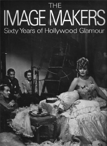 Stock image for Image Makers: Sixty Years of Hollywood Glamour for sale by Ammareal
