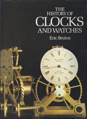 Stock image for History of Clocks and Watches for sale by ThriftBooks-Dallas