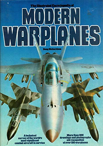 Stock image for The Illustrated Encyclopedia Of Modern Warplanes for sale by HPB-Emerald