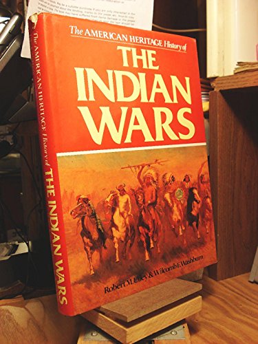 Imagen de archivo de The American Heritage History of the Indian Wars a la venta por Once Upon A Time Books