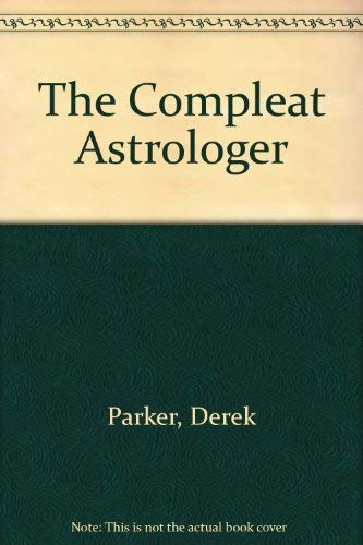 Stock image for Compleat Astrologer: Revised for sale by ThriftBooks-Dallas