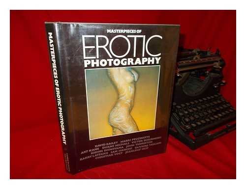 Beispielbild fr Masterpieces of Erotic Photography; David Bailey, Harri Peccinotti, Art Kane, Duane Michaels . . . etc. zum Verkauf von Jeff Stark