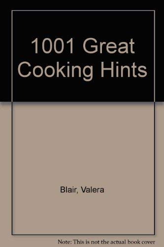 Imagen de archivo de 1001 Great Cooking Hints a la venta por Wonder Book