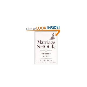 Stock image for Marriage Shock : The Transformation Of Women Into Wives for sale by Book Deals
