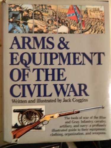 9780517402351: Arms and Equipment of the Civil War