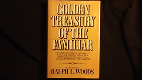 9780517402818: Title: Golden Treaury Of The Familiar