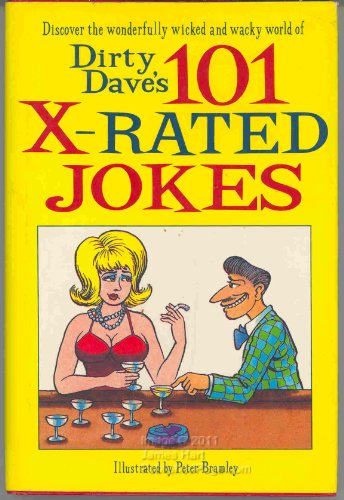 Dirty Dave's 101 X-Rated Jokes