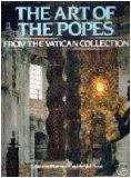 Imagen de archivo de The Art of the Popes From the Vatican Collection a la venta por Cultural Connection