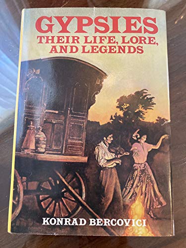 Stock image for Gypsies: Their Life, Lore, and Legends for sale by Wonder Book