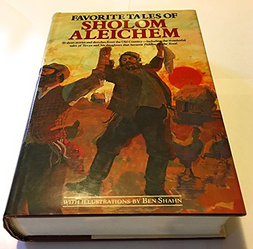 Favorite Tales of Sholom Aleichem (Illustrated By Ben Shahn)