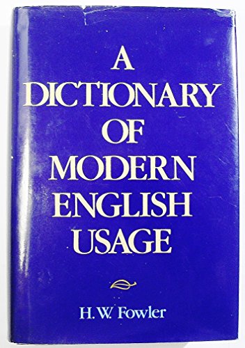 Beispielbild fr A Dictionary of Modern English Usage zum Verkauf von WorldofBooks