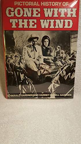 Beispielbild fr Pictorial History of Gone with the Wind zum Verkauf von Reliant Bookstore
