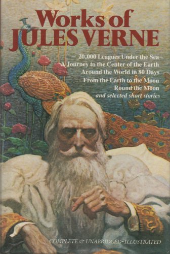 Stock image for Works Of Jules Verne: 20,000 Leagues Under the Sea, A Journey to the Center of the Earth, Around the World in 80 Days, From the Earth to the Moon, Round the Moon, and selected short stories for sale by HPB-Emerald