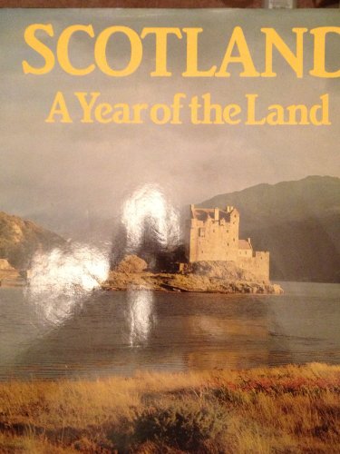 Stock image for Scotland: A Year of the Land for sale by ThriftBooks-Atlanta