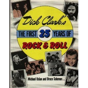 Stock image for Dick Clark's The First 25 Years of Rock and Roll for sale by Hollywood Canteen Inc.