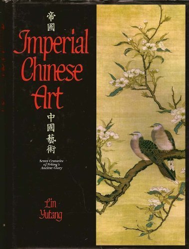 Stock image for Imperial Chinese Art for sale by ThriftBooks-Atlanta