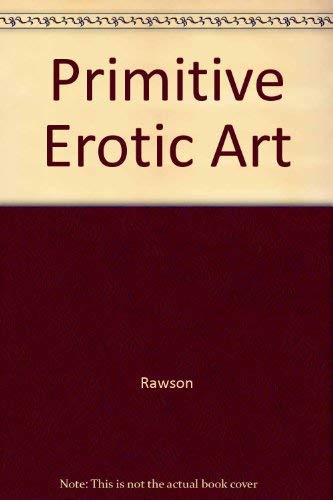 9780517417973: Primitive Erotic Art