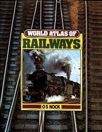 World Atlas Of Railways.