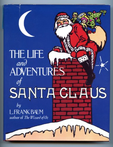 Stock image for The Life and Adventures of Santa Claus for sale by HPB-Ruby