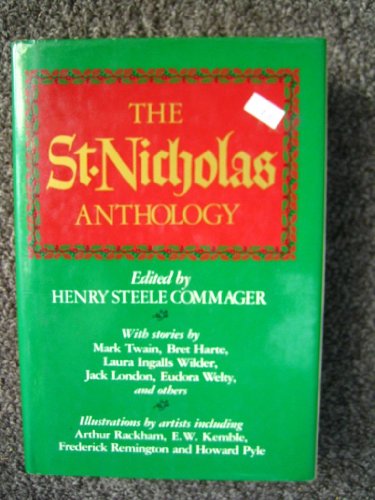 Stock image for The St. Nicholas Anthology for sale by Hedgehog's Whimsey BOOKS etc.