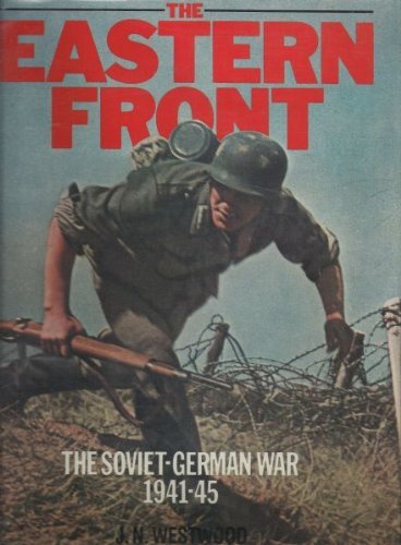 Beispielbild fr The Eastern Front: The Soviet-German War 1941-45 zum Verkauf von Alphaville Books, Inc.