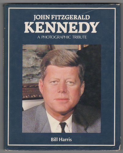 Imagen de archivo de John F Kennedy : A Photographic a la venta por Better World Books: West